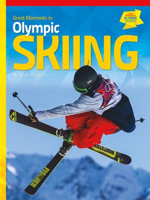 cover image of Great Moments in Olympic Skiing